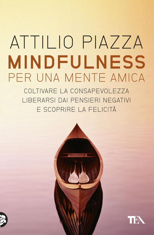 Mindfulness per una mente amica - Librerie.coop Mindfulness per una mente amica - Librerie.coop