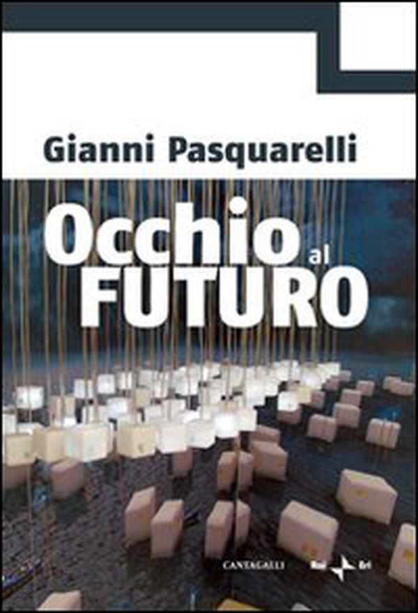 Occhio al futuro - Librerie.coop Occhio al futuro - Librerie.coop