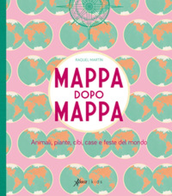 Mappa dopo mappa. Animali, piante, cibi, case e feste del mondo - Librerie.coop Mappa dopo mappa. Animali, piante, cibi, case e feste del mondo - Librerie.coop