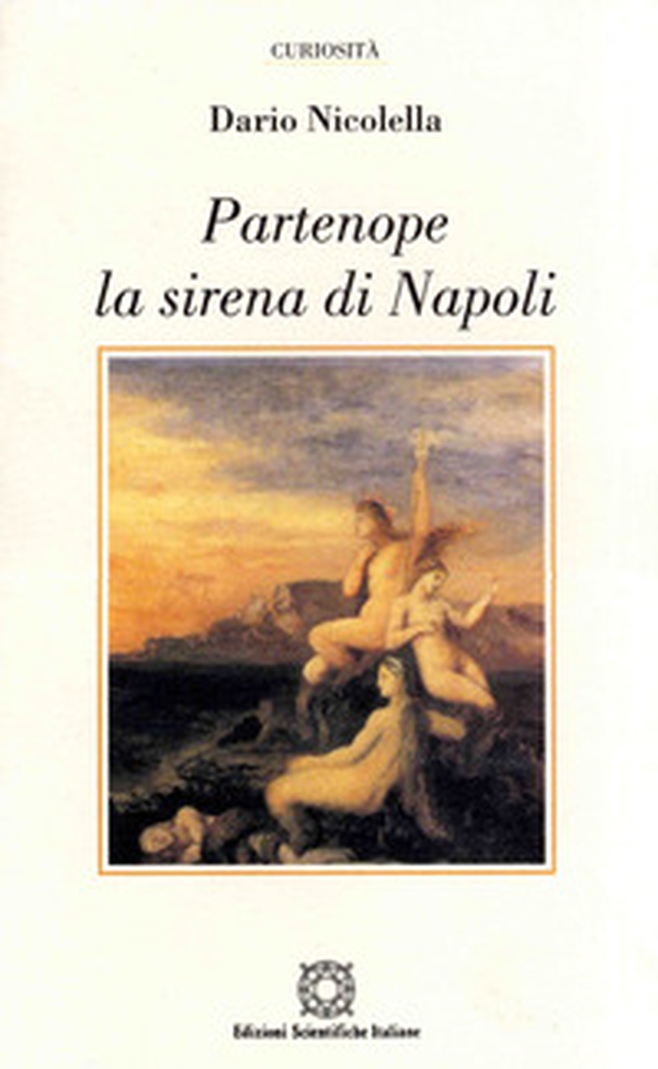 Partenope la sirena di Napoli - Librerie.coop Partenope la sirena di Napoli - Librerie.coop