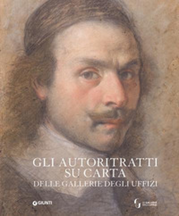 Gli autoritratti su carta delle Gallerie degli Uffizi - Librerie.coop Gli autoritratti su carta delle Gallerie degli Uffizi - Librerie.coop