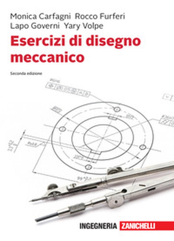 Esercizi di disegno meccanico - Librerie.coop Esercizi di disegno meccanico - Librerie.coop