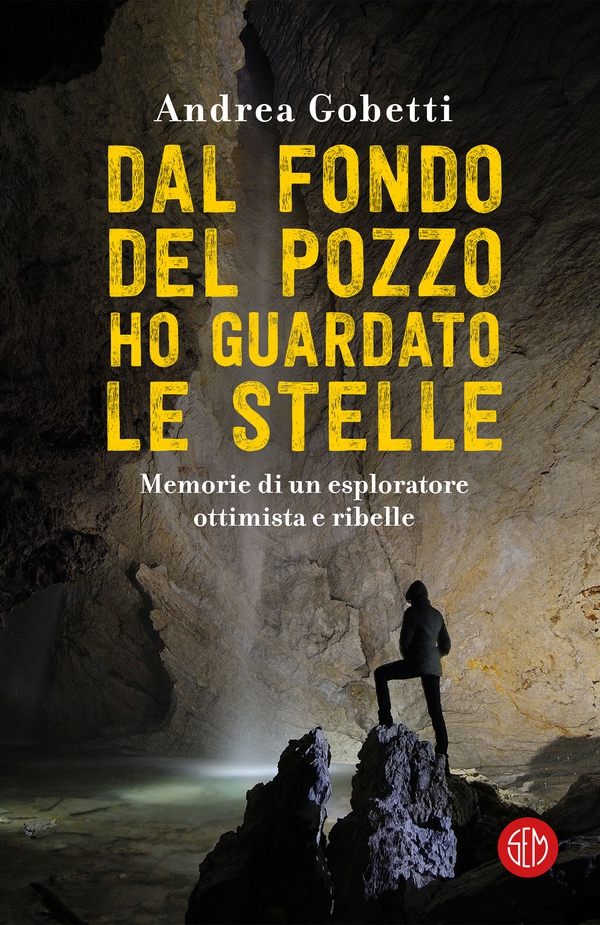 Dal fondo del pozzo ho guardato le stelle - Librerie.coop Dal fondo del pozzo ho guardato le stelle - Librerie.coop