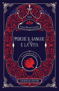 Perché il sangue è la vita - Librerie.coop