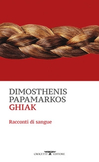 Ghiak. Racconti di sangue - Librerie.coop