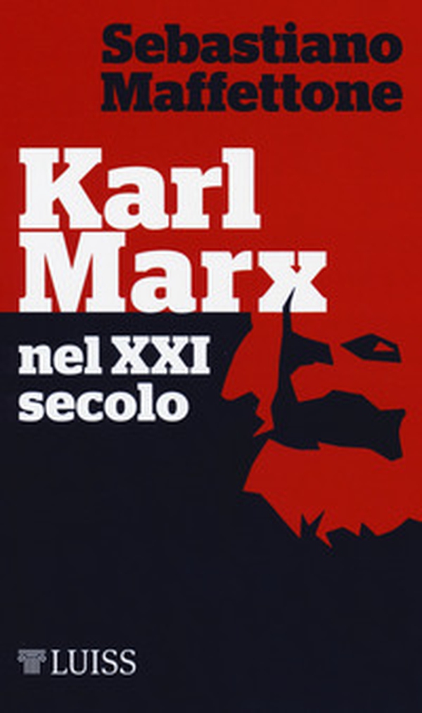Karl Marx nel XXI secolo - Librerie.coop Karl Marx nel XXI secolo - Librerie.coop