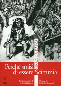 Perché smisi di essere scimmia. Grazie a Kafka - Librerie.coop