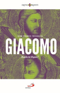 Giacomo. Fratello del Signore? - Librerie.coop Giacomo. Fratello del Signore? - Librerie.coop