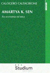 Amartya K. Sen. Tra economia ed etica  - Librerie.coop