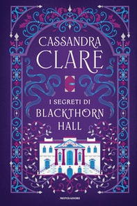 I segreti di Blackthorn Hall - Librerie.coop