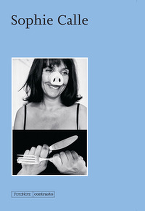 Sophie Calle - Librerie.coop Sophie Calle - Librerie.coop