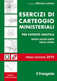 Esercizi di carteggio ministeriali per patente nautica senza alcun limite dalla costa - Librerie.coop Esercizi di carteggio ministeriali per patente nautica senza alcun limite dalla costa - Librerie.coop