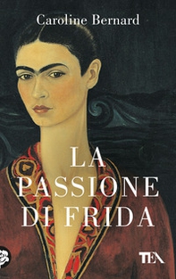 La passione di Frida - Librerie.coop