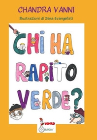 Chi ha rapito verde? - Librerie.coop