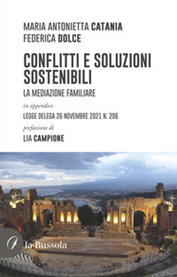 Conflitti e soluzioni sostenibili. La mediazione familiare - Librerie.coop Conflitti e soluzioni sostenibili. La mediazione familiare - Librerie.coop