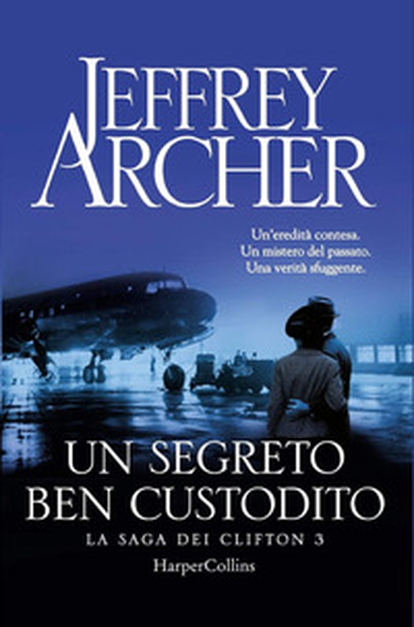 Un segreto ben custodito. La saga dei Clifton - Vol. 3 - Librerie.coop Un segreto ben custodito. La saga dei Clifton - Vol. 3 - Librerie.coop