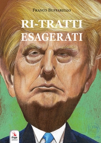Ri-tratti esagerati - Librerie.coop Ri-tratti esagerati - Librerie.coop