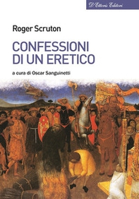 Confessioni di un eretico - Librerie.coop