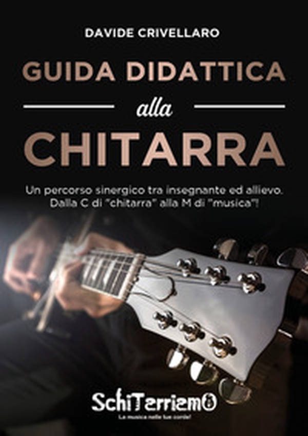 Guida didattica alla chitarra. Un percorso sinergico tra insegnante ed allievo - Librerie.coop Guida didattica alla chitarra. Un percorso sinergico tra insegnante ed allievo - Librerie.coop