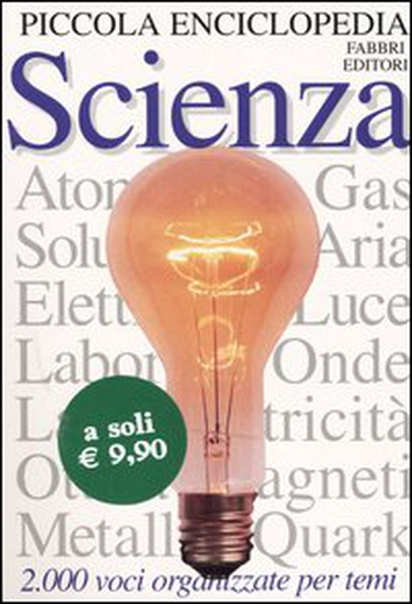 Piccola enciclopedia. Scienza - Librerie.coop Piccola enciclopedia. Scienza - Librerie.coop