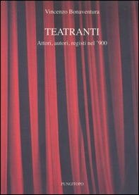 Teatranti - Librerie.coop Teatranti - Librerie.coop