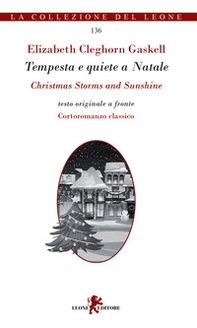 Tempesta e quiete a Natale-Christmas storms and sunshine - Librerie.coop
