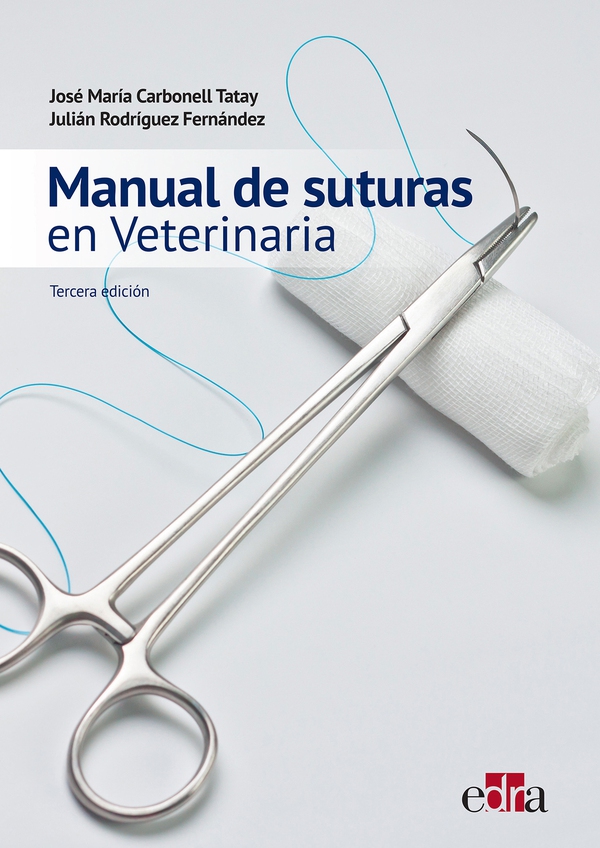 Manual de suturas en Veterinaria 3.ªed. - Librerie.coop Manual de suturas en Veterinaria 3.ªed. - Librerie.coop