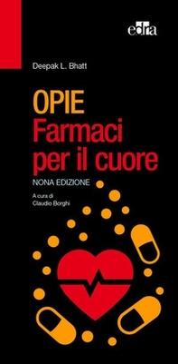 Opie. Farmaci per il cuore - Librerie.coop
