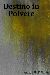 Destino in Polvere - Librerie.coop