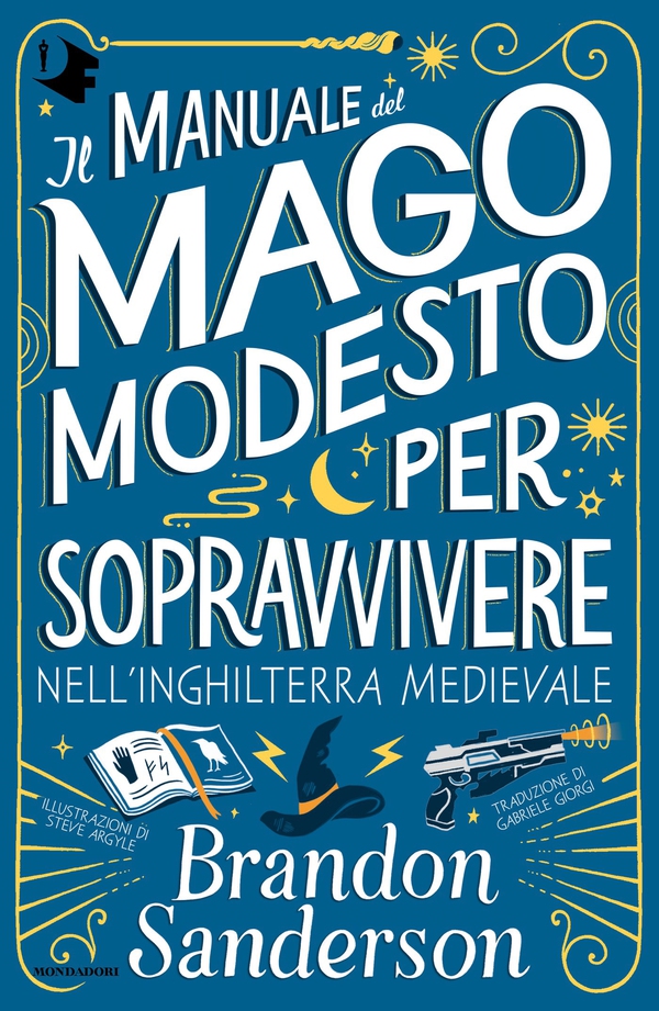 Il Manuale del Mago Modesto per sopravvivere nell'Inghilterra medievale - Librerie.coop Il Manuale del Mago Modesto per sopravvivere nell'Inghilterra medievale - Librerie.coop