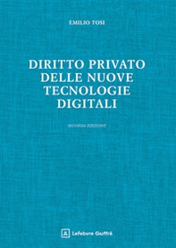 Diritto privato delle nuove tecnologie digitali - Librerie.coop
