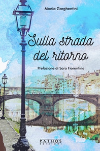 Sulla strada del ritorno - Librerie.coop