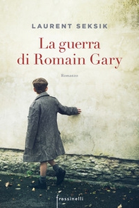 La guerra di Romain Gary - Librerie.coop