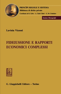Fideiussione e rapporti economici complessi - Librerie.coop Fideiussione e rapporti economici complessi - Librerie.coop
