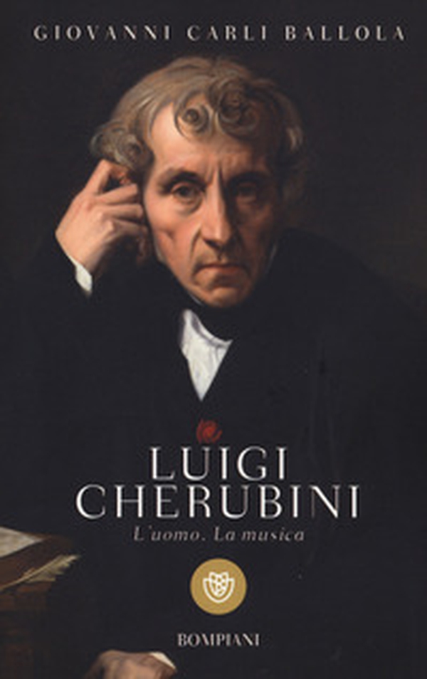 Luigi Cherubini. L'uomo. La musica - Librerie.coop Luigi Cherubini. L'uomo. La musica - Librerie.coop