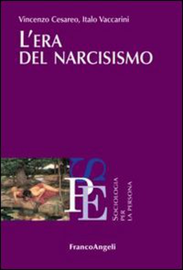L'era del narcisismo - Librerie.coop L'era del narcisismo - Librerie.coop