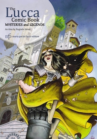 The Lucca comic book. Mysteries and legends - Librerie.coop The Lucca comic book. Mysteries and legends - Librerie.coop