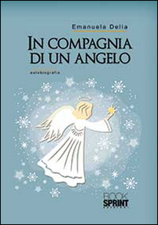 In compagnia di un angelo - Librerie.coop In compagnia di un angelo - Librerie.coop