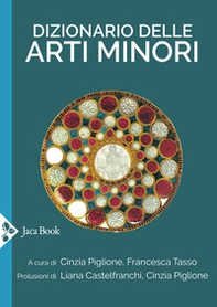 Dizionario delle arti minori - Librerie.coop