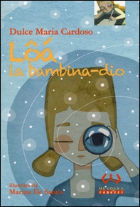 Lôá la bambina-dio - Librerie.coop Lôá la bambina-dio - Librerie.coop