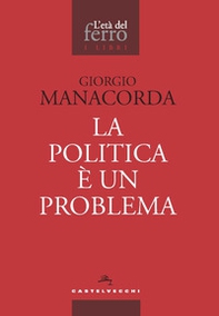 La politica è un problema - Librerie.coop La politica è un problema - Librerie.coop