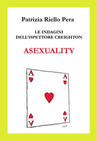 Asexuality. Le indagini dell'ispettore Creighton - Librerie.coop