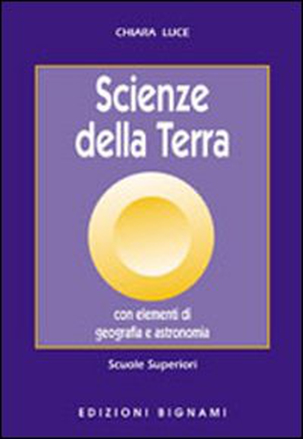 Scienze della terra. Con elementi di geografia e astronomia - Librerie.coop Scienze della terra. Con elementi di geografia e astronomia - Librerie.coop