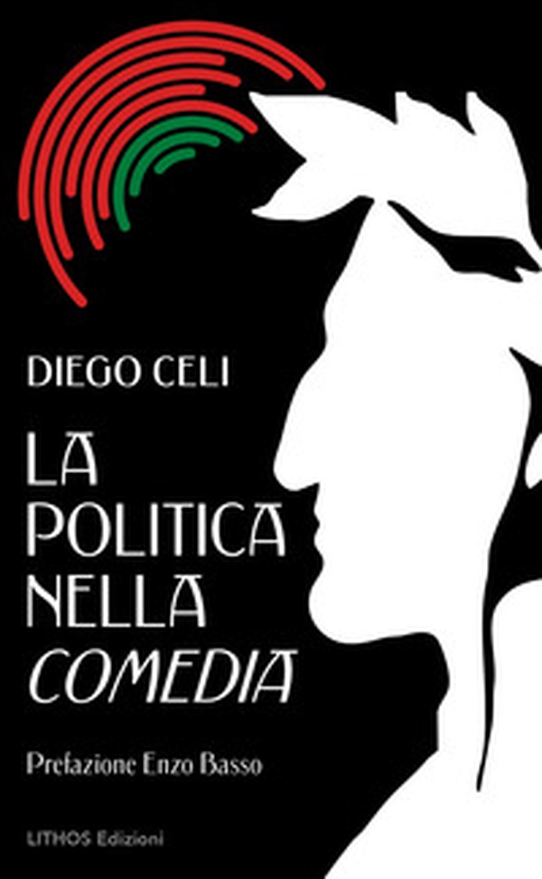 La politica nella Comedia - Librerie.coop La politica nella Comedia - Librerie.coop