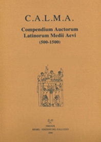 C.A.L.M.A. Compendium auctorum latinorum Medii Aevi - Librerie.coop