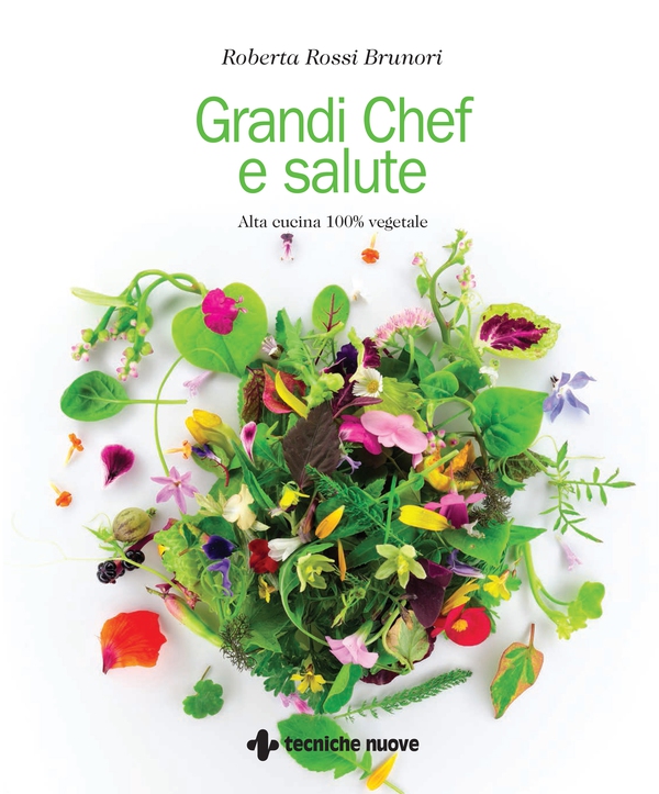 Grandi Chef e salute - Librerie.coop Grandi Chef e salute - Librerie.coop