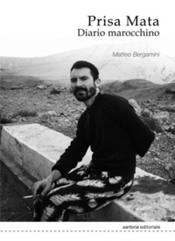 Prisa Mata. Diario marocchino - Librerie.coop Prisa Mata. Diario marocchino - Librerie.coop