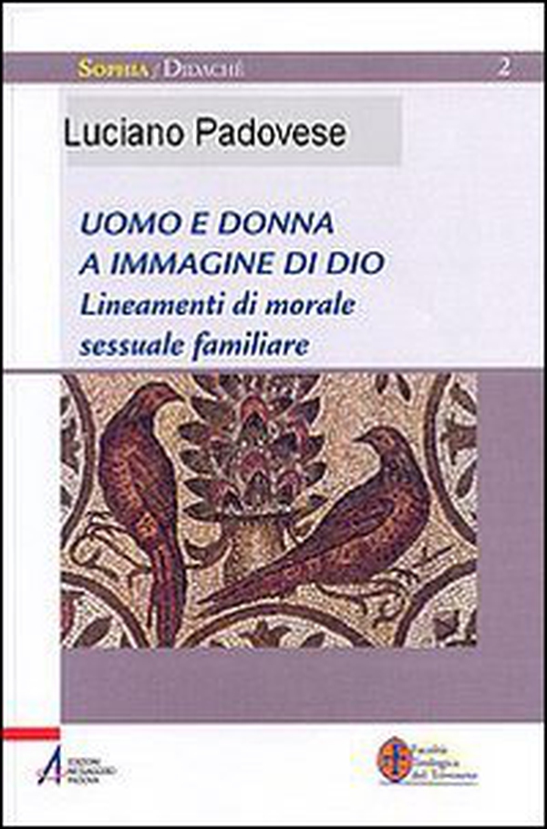Uomo e donna a immagine di Dio. Lineamenti di morale sessuale e familiare - Librerie.coop Uomo e donna a immagine di Dio. Lineamenti di morale sessuale e familiare - Librerie.coop