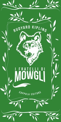 I fratelli di Mowgli - Librerie.coop I fratelli di Mowgli - Librerie.coop