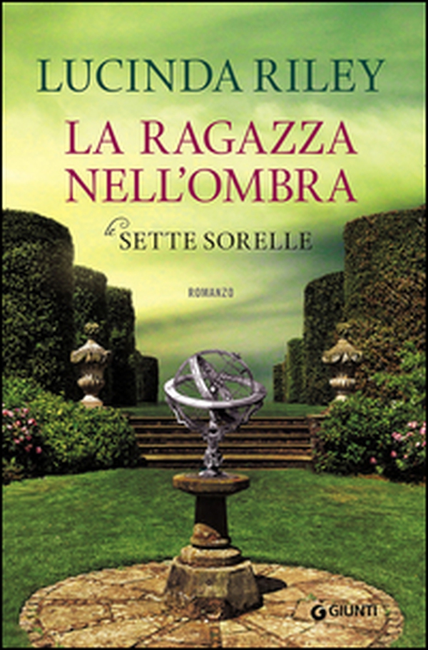 La ragazza nell'ombra. Le sette sorelle - Librerie.coop La ragazza nell'ombra. Le sette sorelle - Librerie.coop